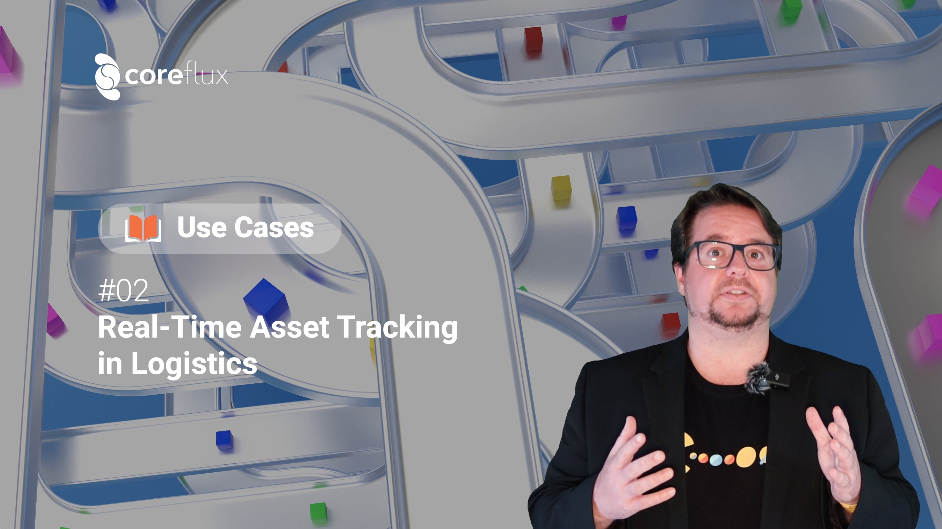 Real-time Asset Tracking in Logistics | Use Case #02