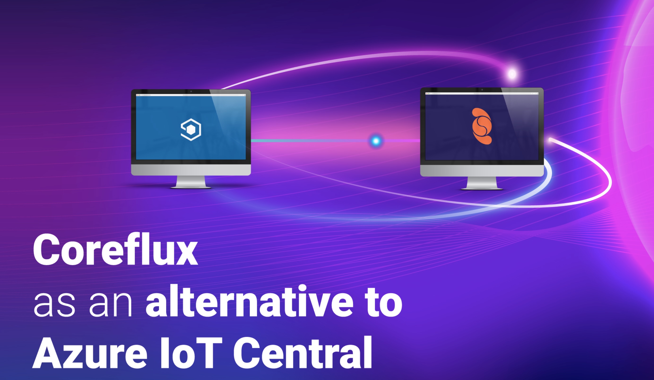The Sky is no longer Azure | Coreflux